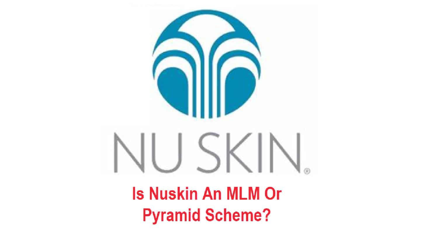 Nuskin pyramid scheme reddit