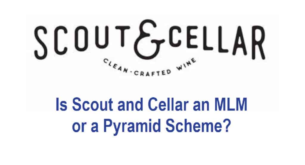Is Scout and Cellar an MLM