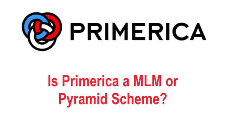 Is Primerica a MLM or Pyramid Scheme? (Best Reviews)