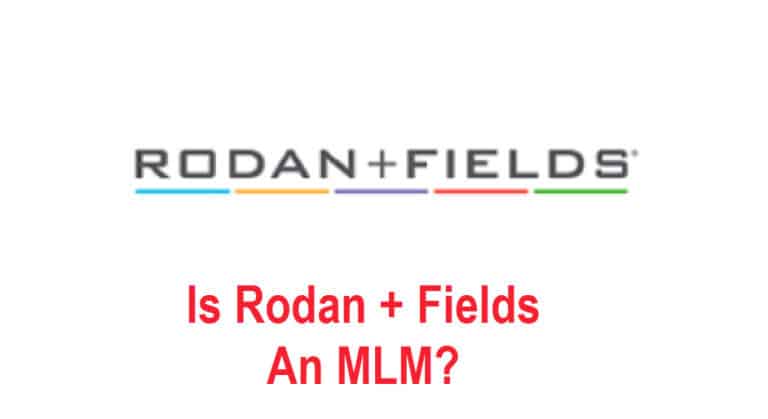 Is Rodan and Fields an MLM or Pyramid Scheme?